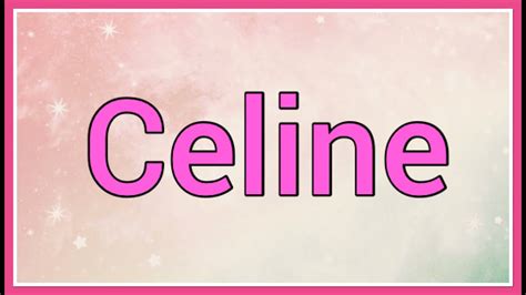 woher kommt der name celine|celine bedeutung.